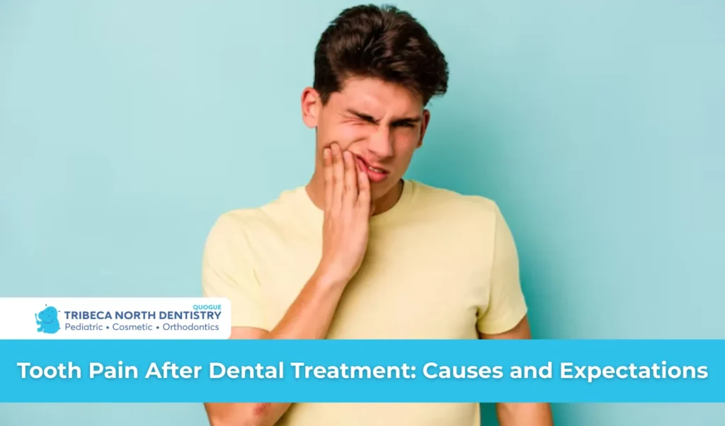 Tooth Pain After Dental Treatment Causes and Expectations